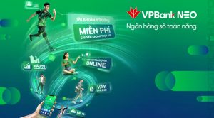 Ngân hàng số VPBANK NEO – Cách đăng ký sử dụng