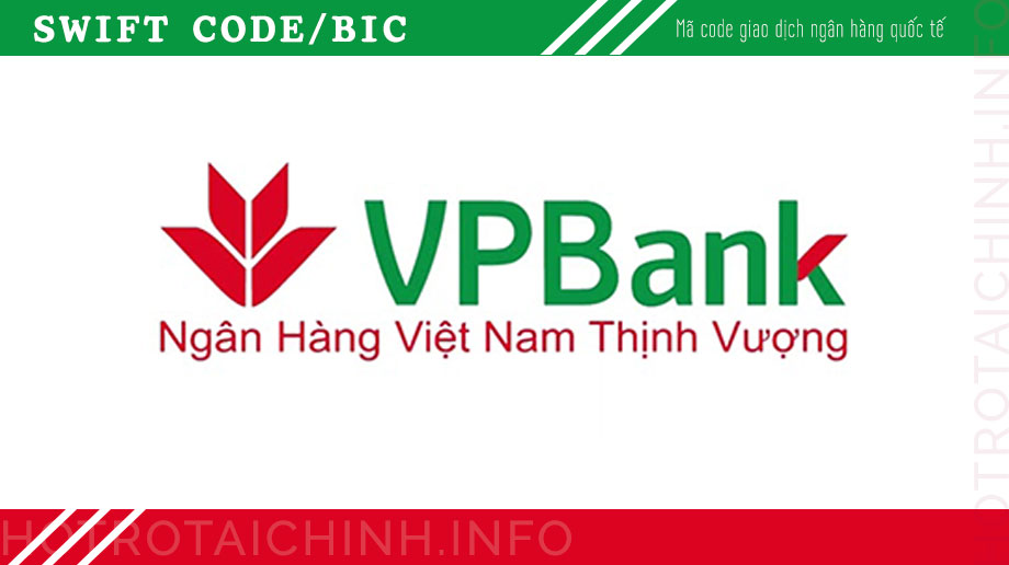 Swift Code VPBANK BIC/CODE cập nhật 2024